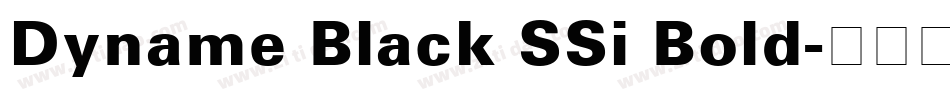 Dyname Black SSi Bold字体转换
